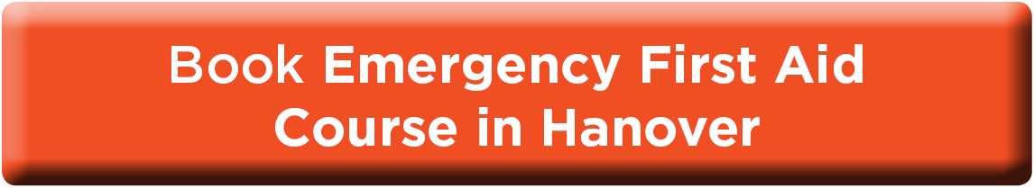 Book Emergency First Aid in Hanover NOW