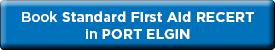 Book Standard First Aid RECERT in Port Elgin NOW